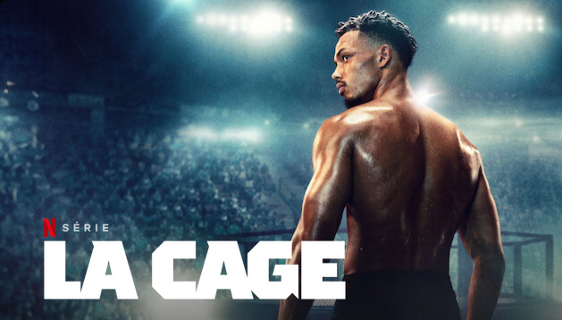 Netflix : La Cage, série folle sur le MMA.