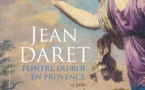 Expo : Jean Daret, peintre du Roi en Provence